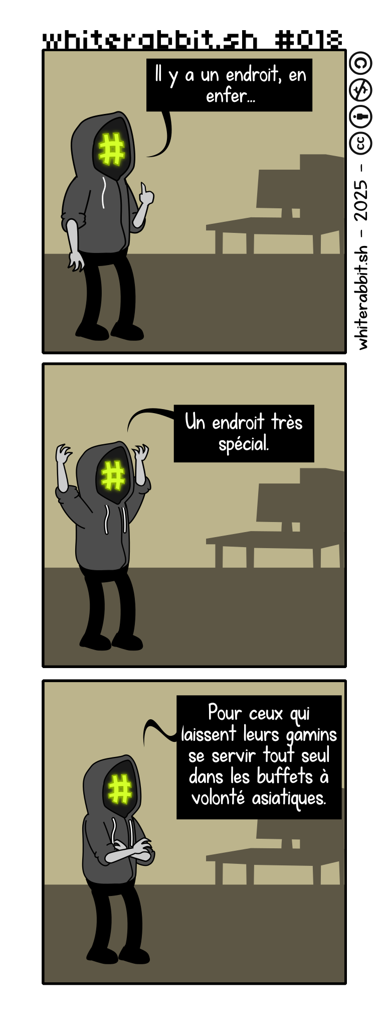 Il y a un endroit spécial en enfer.